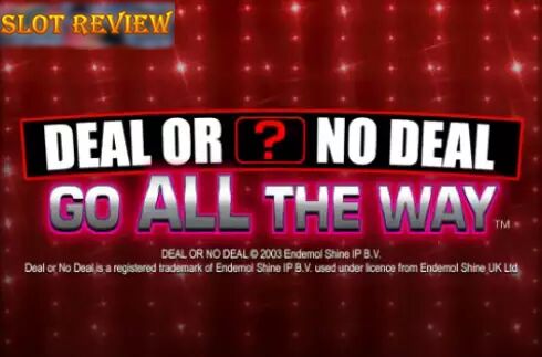 Deal or No Deal Go All The Way - обзор слота